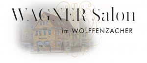 Wagner Salon im Wolffenzacher